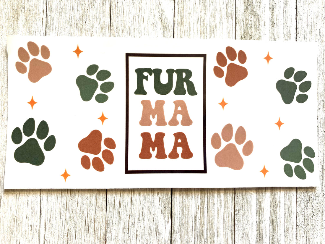 Fur Mama (Green) UV DTF Cup Wrap