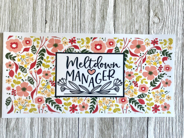 Meltdown Manager UV DTF Cup Wrap