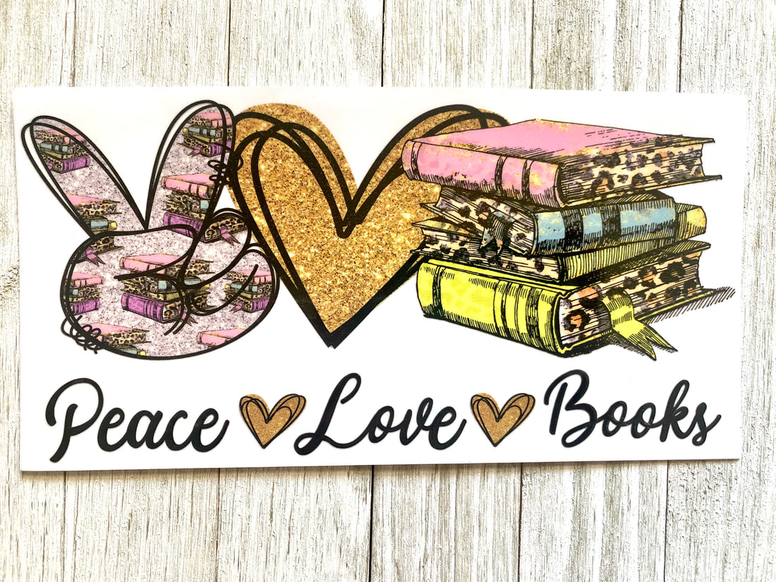 Peace Love Books UV DTF Cup Wrap