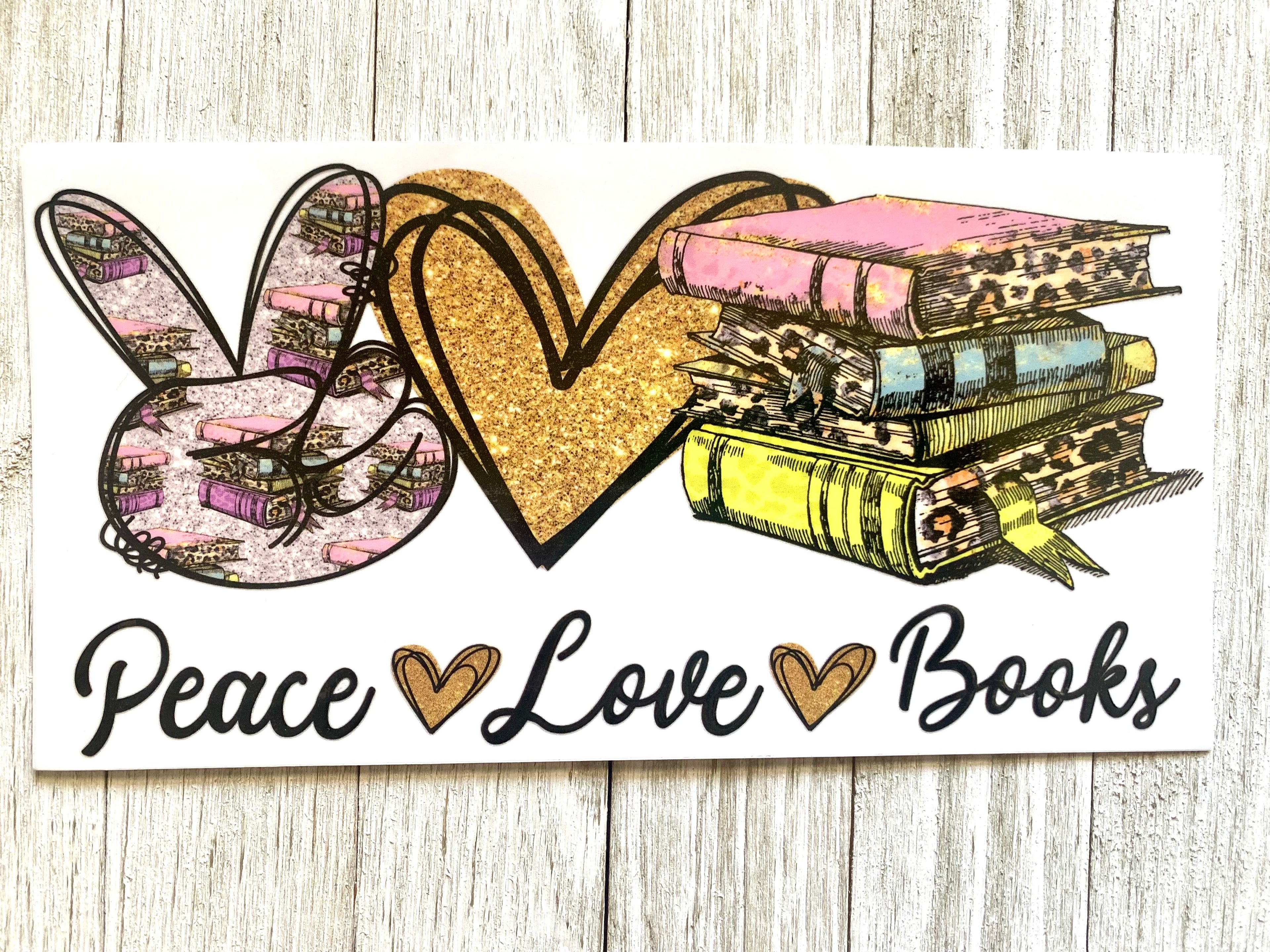 Peace Love Books UV DTF Cup Wrap