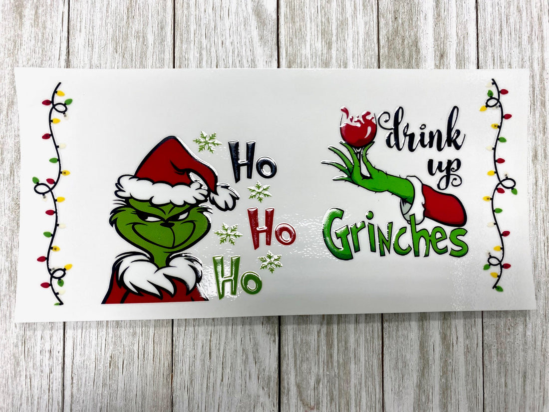 Drink Up Grinches UV DTF Cup Wrap