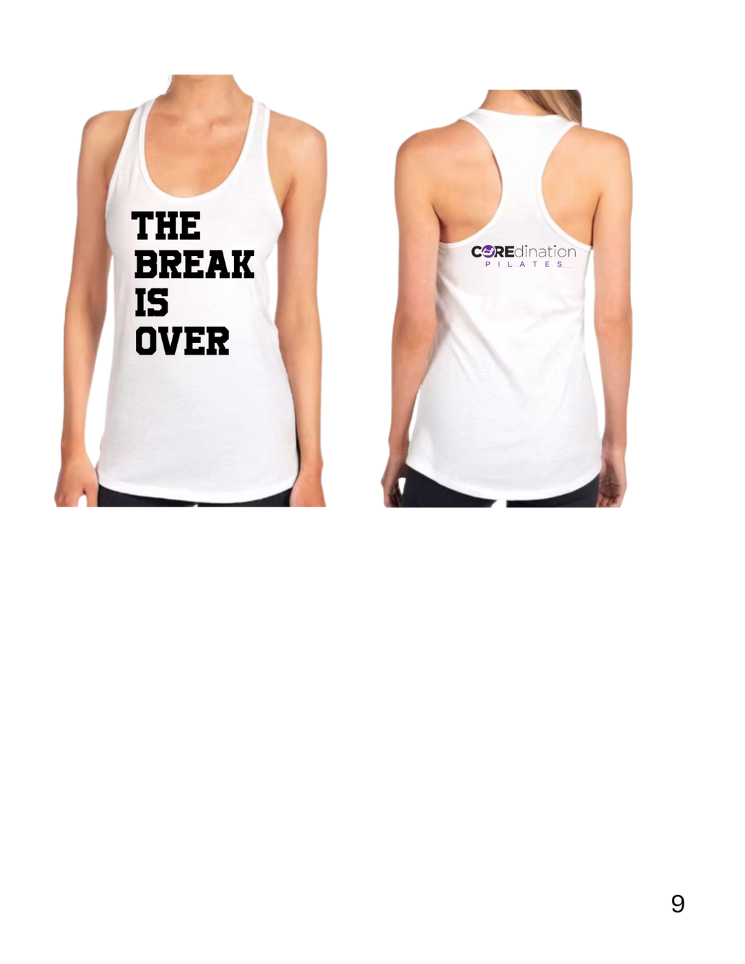 The Break is Over