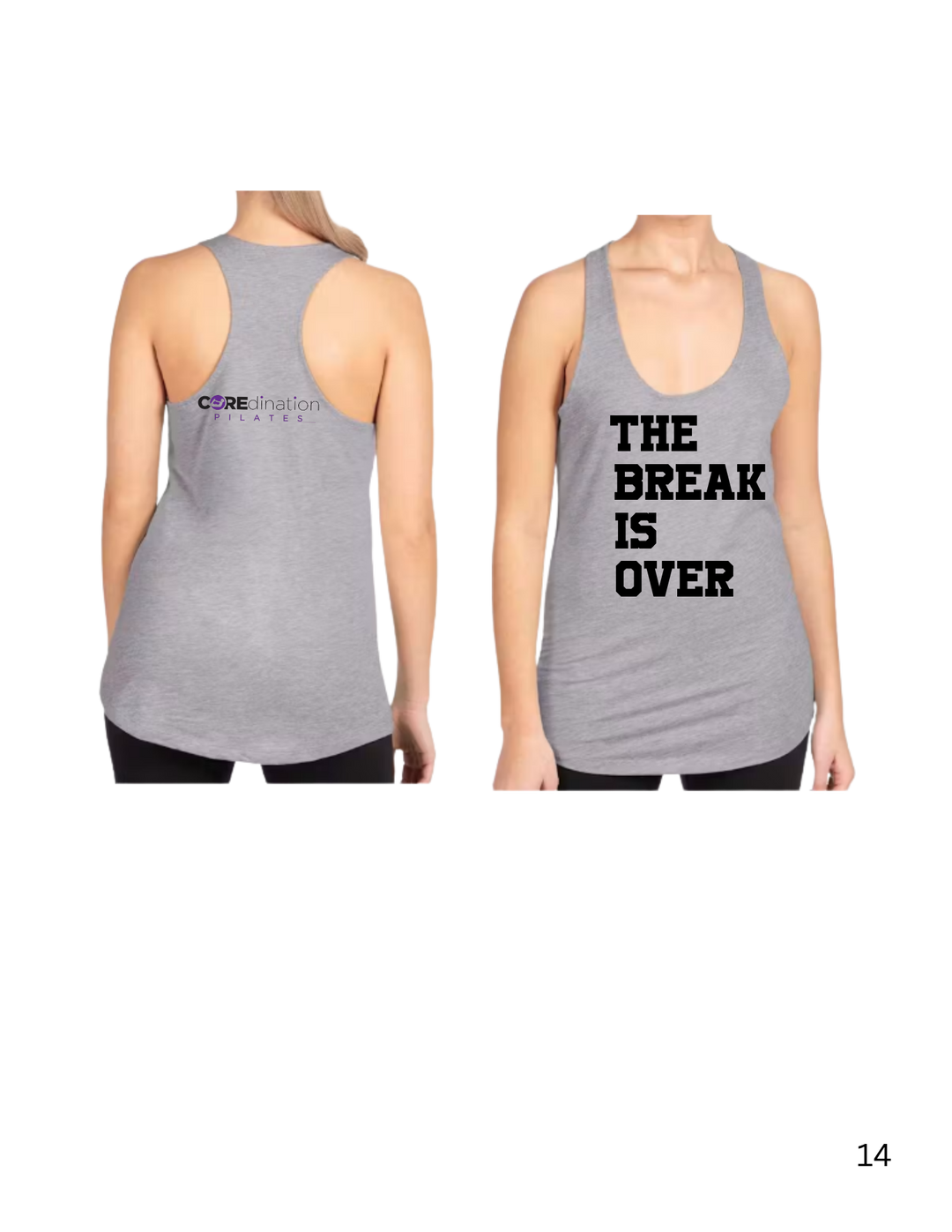 The Break is Over