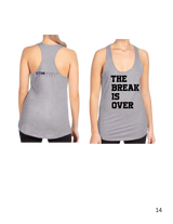 The Break is Over