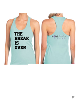 The Break is Over
