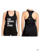 The Break is Over