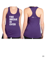 The Break is Over