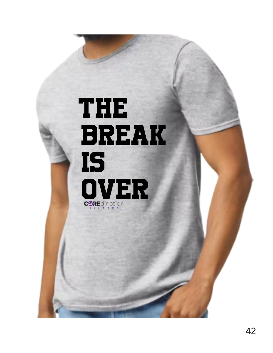 The Break is Over