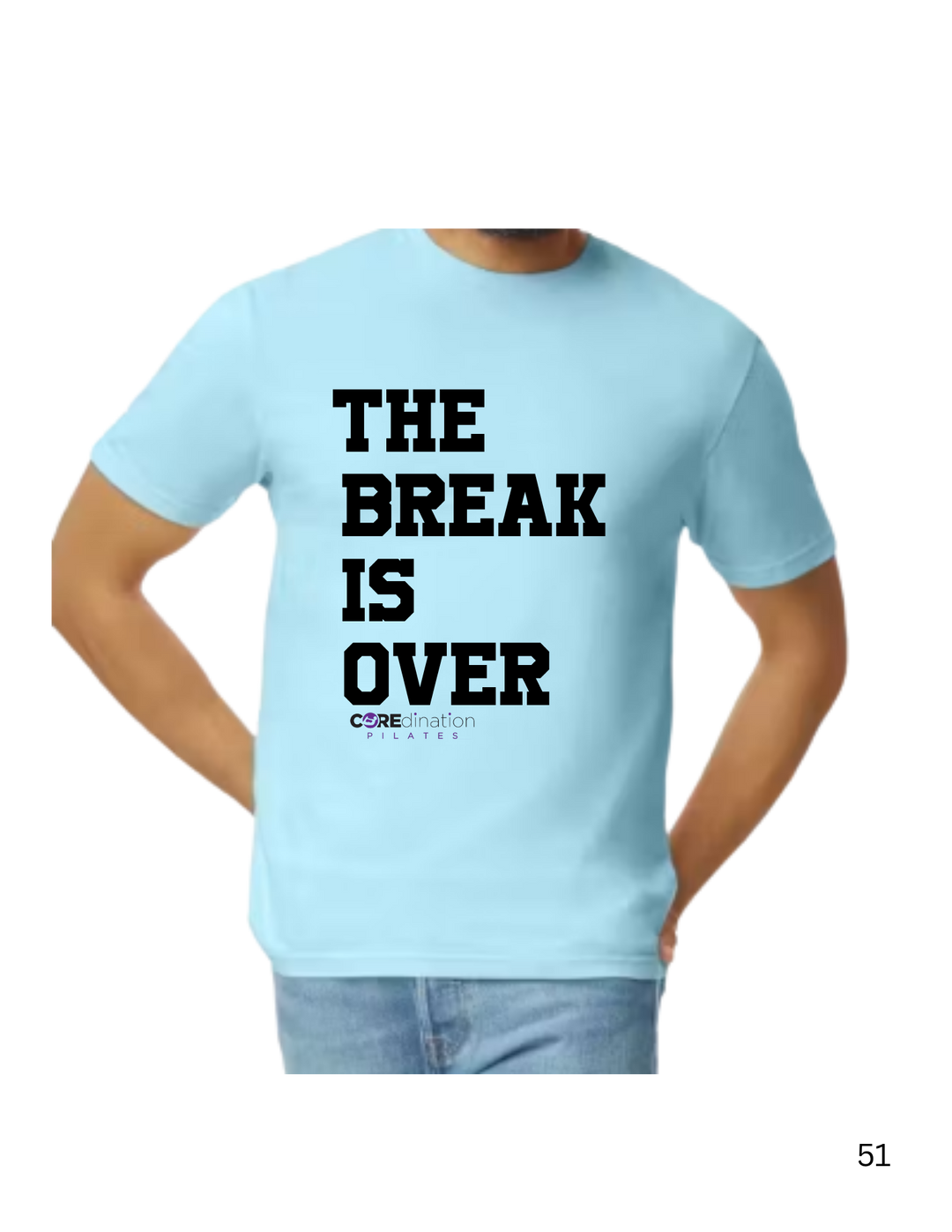 The Break is Over