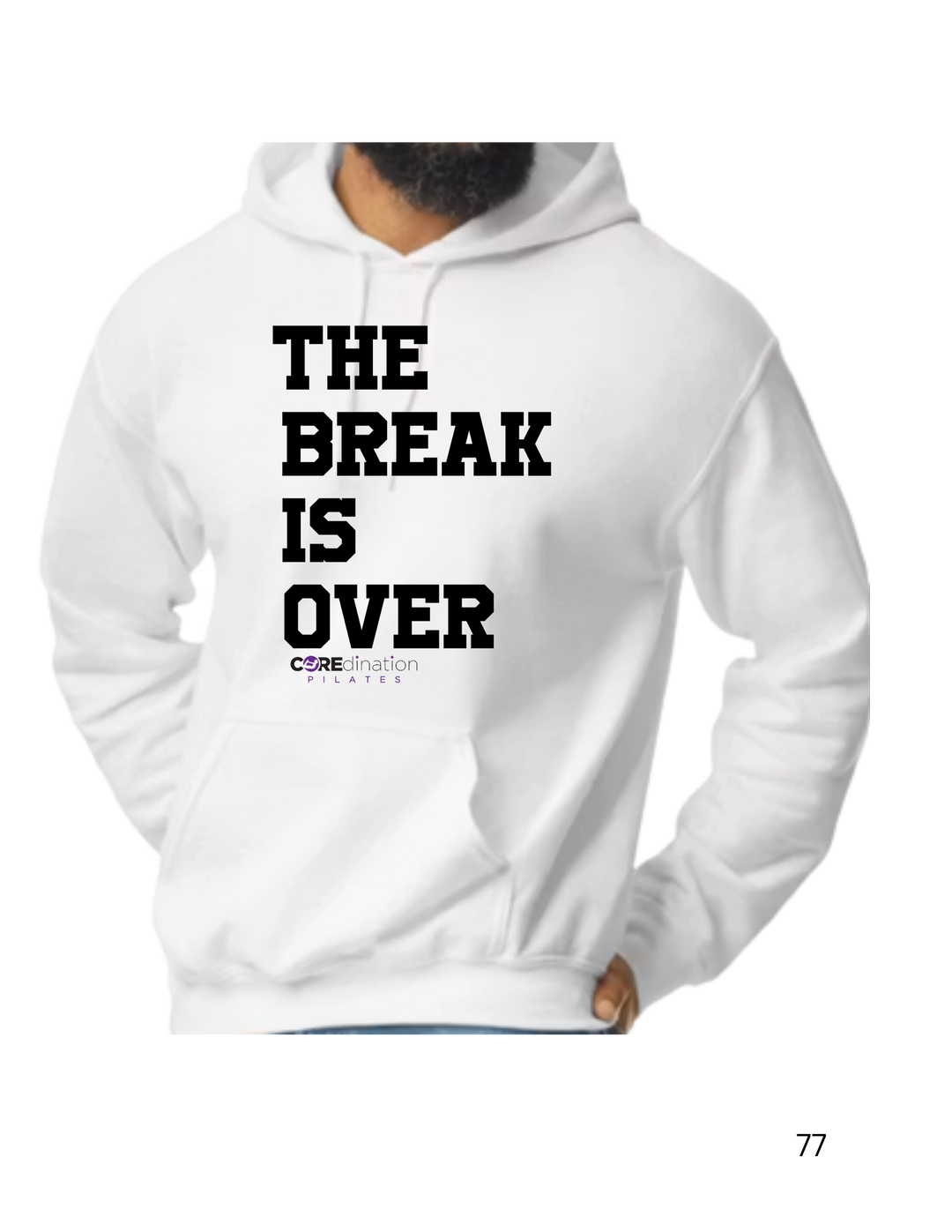 The Break is Over