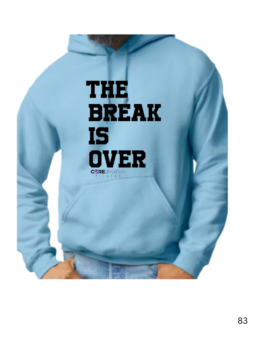 The Break is Over