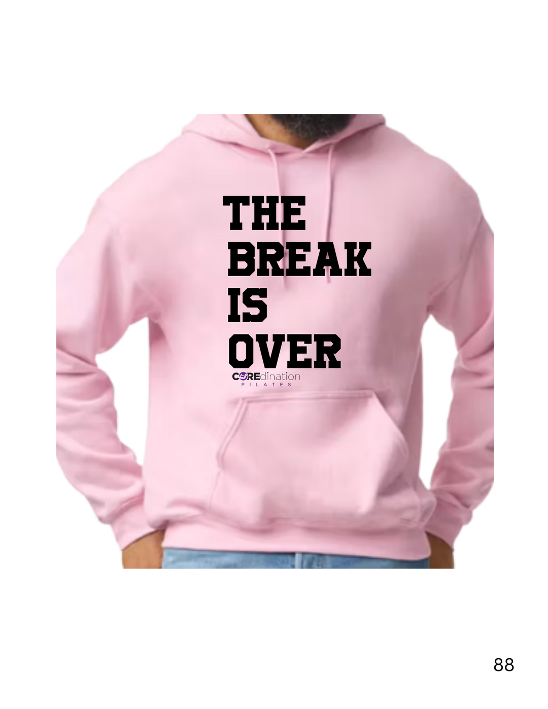The Break is Over
